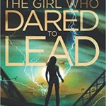 The Girl Who Dared to Lead epub