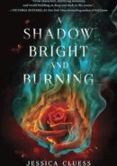 A Shadow Bright and Burning epub