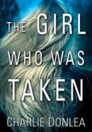 The Girl Who Was Taken epub