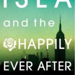 Isla and the Happily Ever After epub