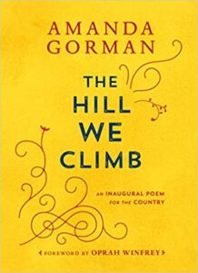 The Hill We Climb An Inaugural Poem for the Country Epub